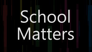 School Matters opening graphic 2015
