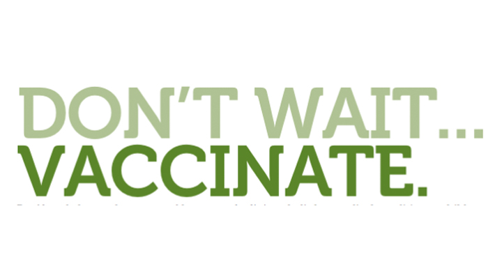 Don t Wait Vaccinate !