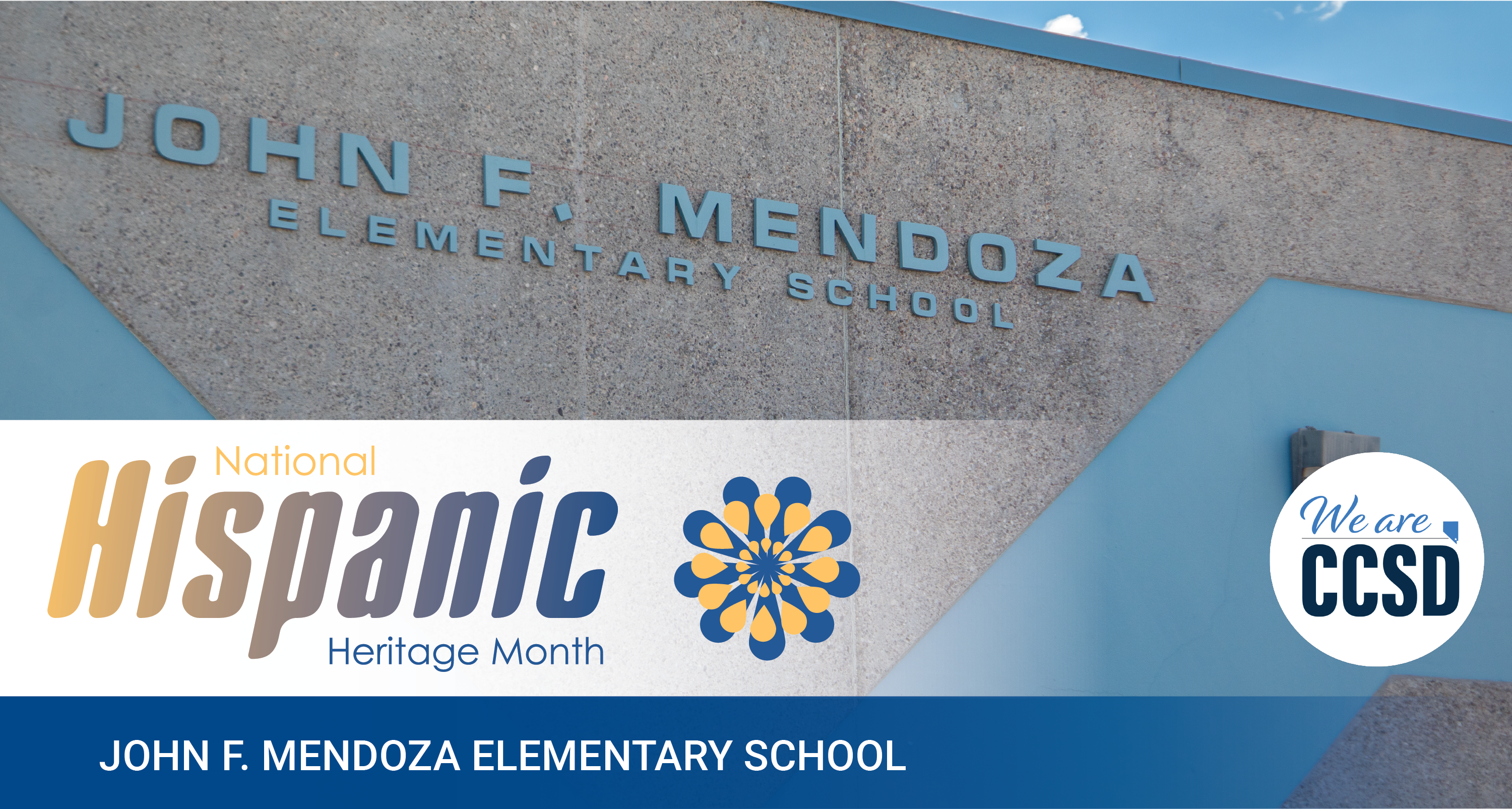 CCSD Celebrates Hispanic Heritage Namesakes: John F. Mendoza