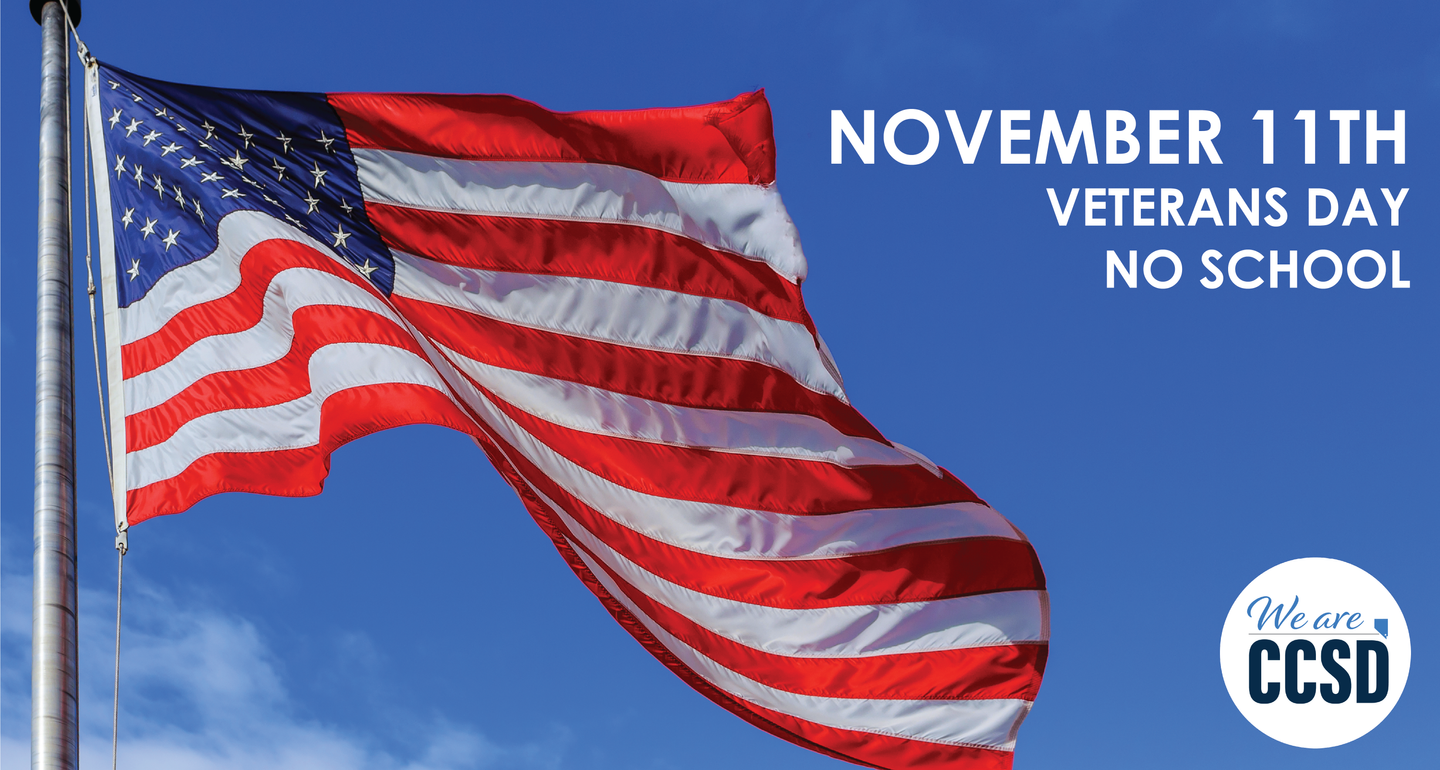 CCSD Schools and Offices Closed Nov. 11 in Honor of Veterans Day