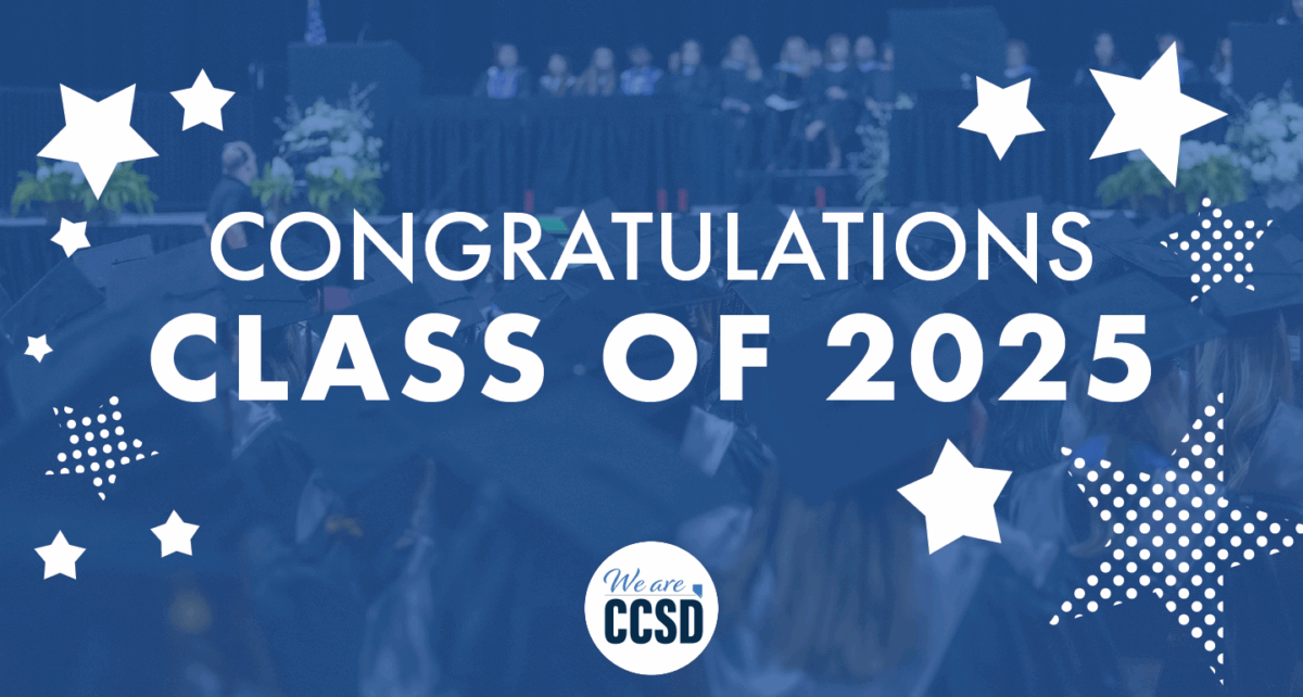 CCSD Graduation Highlights CCSD Newsroom