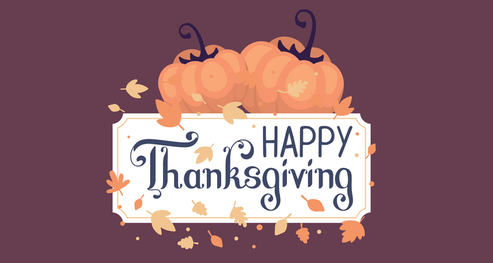 Happy Thanksgiving! No school for students Nov. 22-24