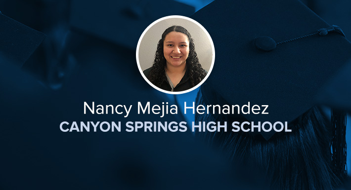 Canyon Springs HS Star Graduate Nancy Mejia Hernandez