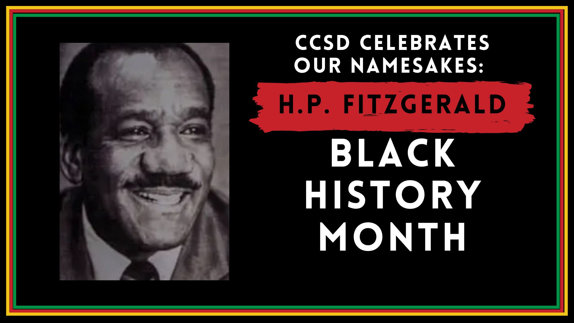 Celebrating CCSD leaders: H.P. Fitzgerald