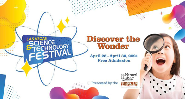 Las Vegas Science and Technology Festival, April 23-30