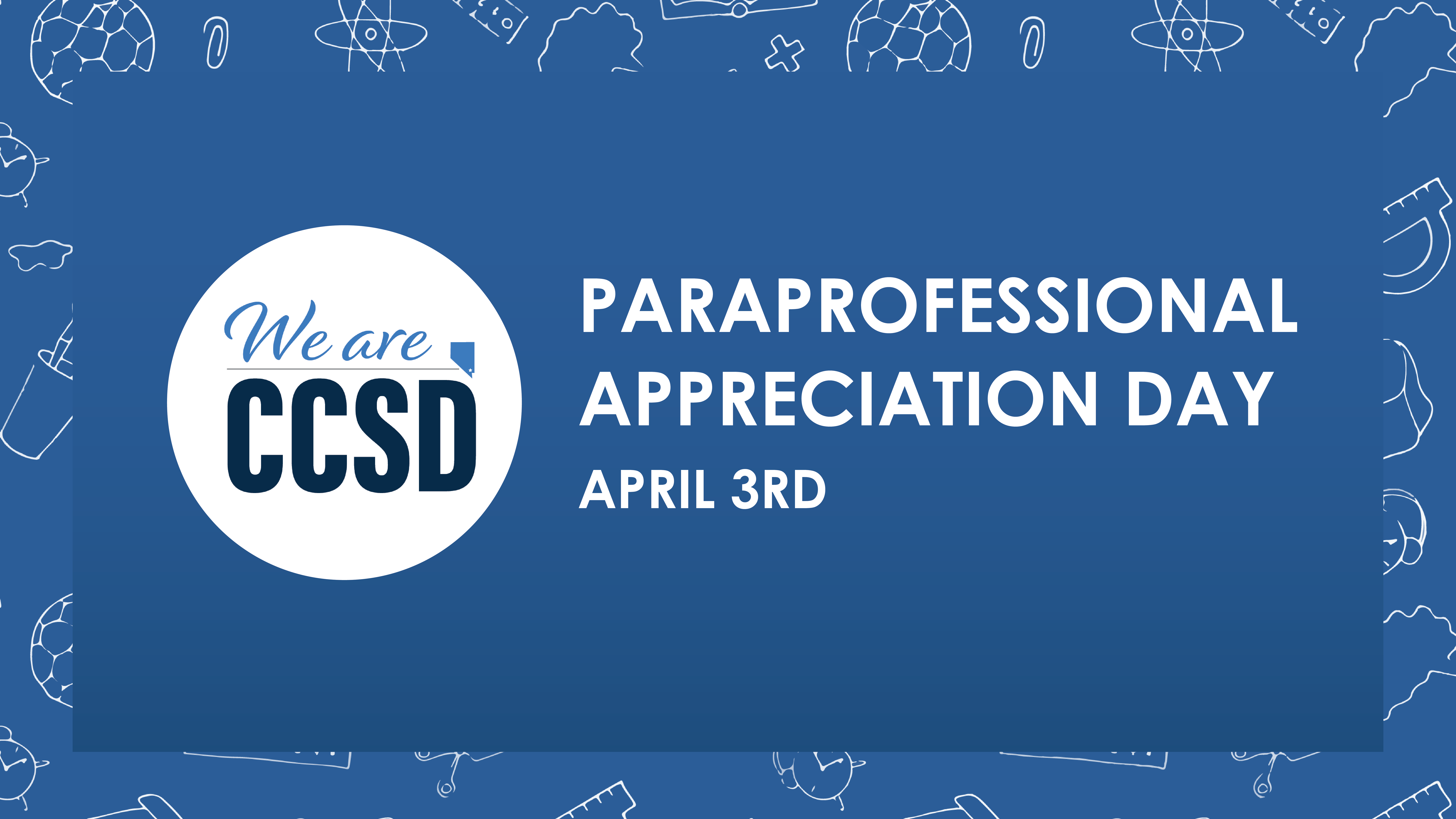 CCSD celebrates Paraprofessional Appreciation Day